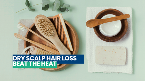 Beat the Heat | How to Stop Qatar-Induced Dry Scalp Hair Loss